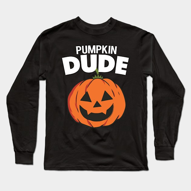 Pumpkin Dude - Halloween Long Sleeve T-Shirt by HappyGiftArt